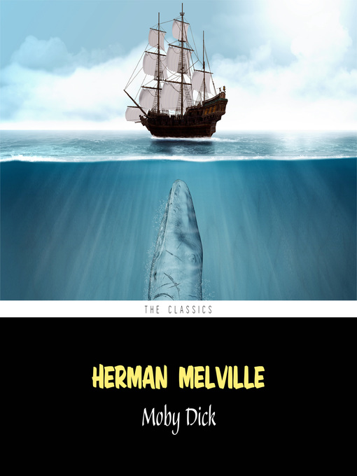 Title details for Moby Dick by Herman Melville - Available